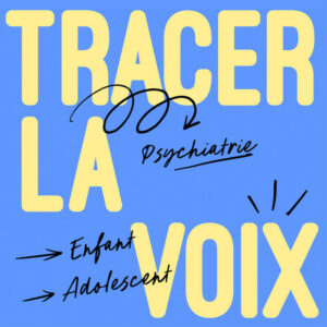 Visuel de « Tracer la voix »
